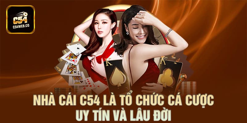 C54 là nhà cái được cấp phép bởi các tổ chức cá cược uy tín hàng đầu thế giới