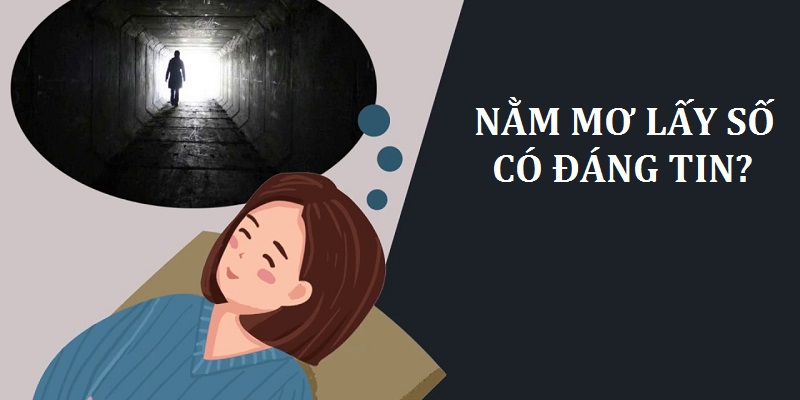 Các con số từ việc nằm mơ chỉ có tính chất tham khảo